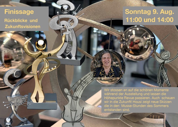 Housi Events 2026 - 09.08.2026 11:00 + 14:00 Finissage - Rückblicke und Ausblicke