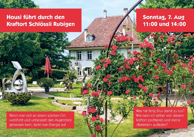 Housi Knecht - Eventkalender Sommer 2022 - Schlössli Rubigen - 10 - Sonntag, 7. August 2022 11:00 und 14:00 - Housi führt durch den Kraftort Schlössli Rubigen